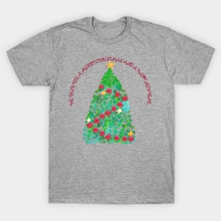 WE WISH YOU A MERRY CHRISTMAS AND A HAPPY NEW YEAR _ CHRISTMAS TREE T-Shirt